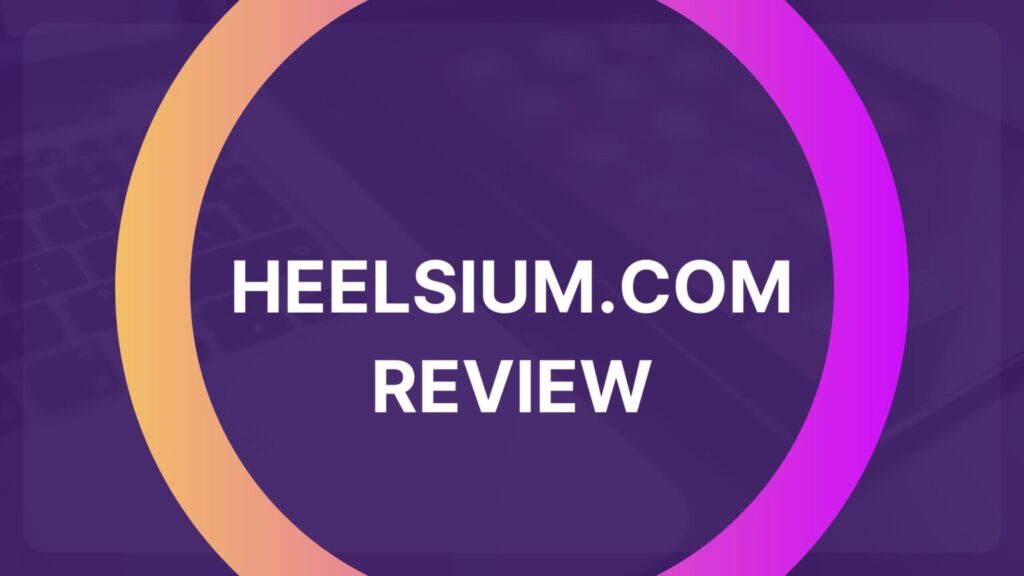 Is Heelsium Scam