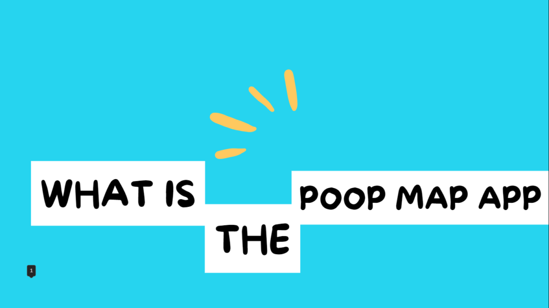 What is The Poop Map App: Your Ultimate Guide to Bathroom Tracking ...